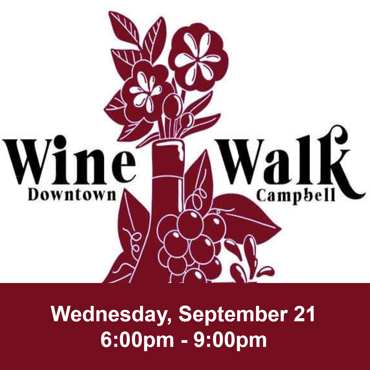 Wine Walk - Downtown Campbell